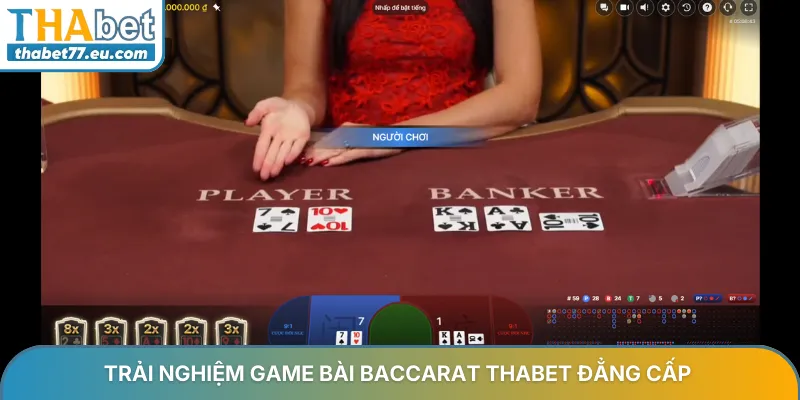 Baccarat THABET - Cách chơi game bài online với Dealer thật 2026