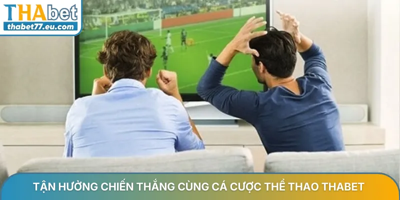 Cá cược thể thao THABET - Kèo nhà cái uy tín và mới nhất 2026