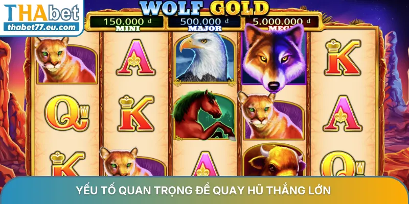 Cách chơi nổ hũ dễ thắng - Chiến thuật quay hũ Thabet 2026