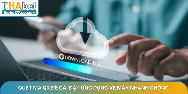 Tải app Thabet mới nhất trải nghiệm cá cược mượt mà an toàn