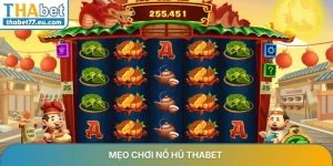 Nổ Hũ THABET - Săn Jackpot tiền tỷ, quay hũ cực dễ mỗi ngày
