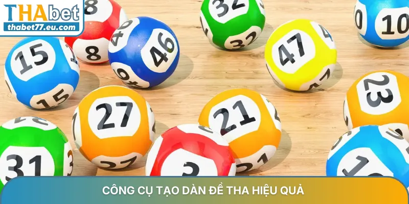 Tạo dàn đề THA - Công cụ soi cầu và lên dàn số bất bại 2026
