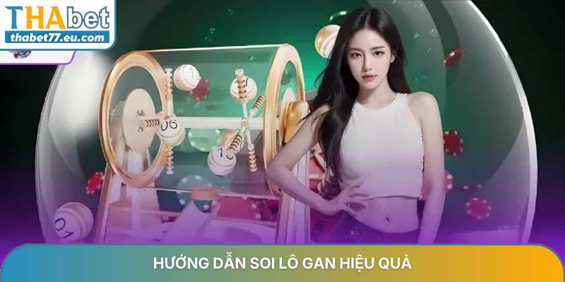 Lô gan và bí quyết soi cầu mang lại thành công năm 2026