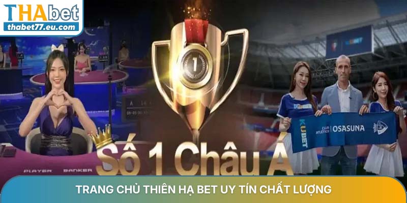 Thiên Hạ Bet trang chủ chính thức uy tín nhất năm 2026